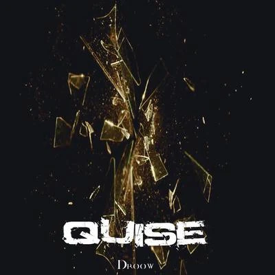 Quise 專輯 Droow/Chystemc/MamboRap