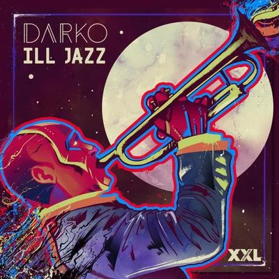 Ill Jazz 專輯 Avatar/Darko/Greed