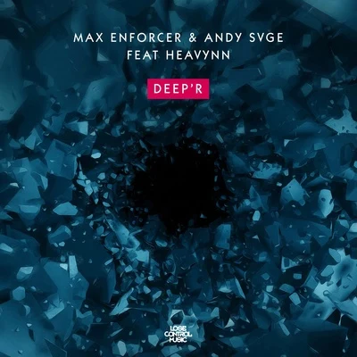 Deepr 專輯 Hardheadz/Max Enforcer/The Beholder/Showtek