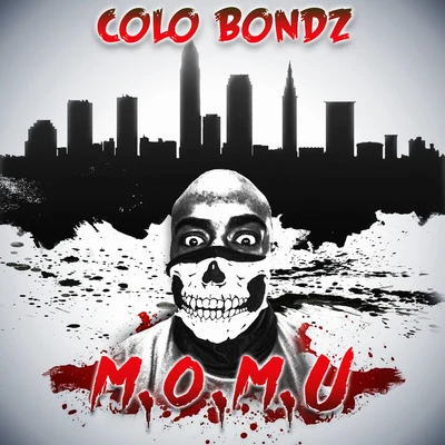 M.O.M.U 专辑 Dunnlemagne/Sheildz/Trizolini/Colo Bondz