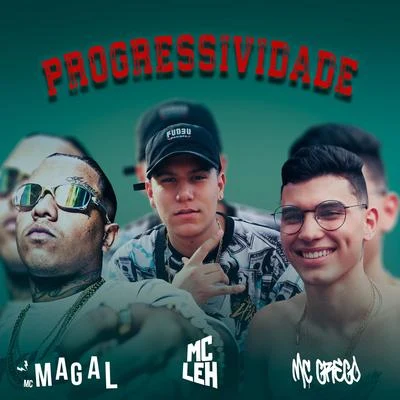 Progressividade 專輯 Mc Léo da Baixada/Mc Magal