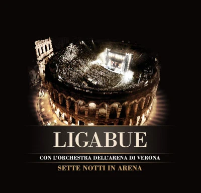 Sette notti in Arena 專輯 Ligabue/Benny Benassi