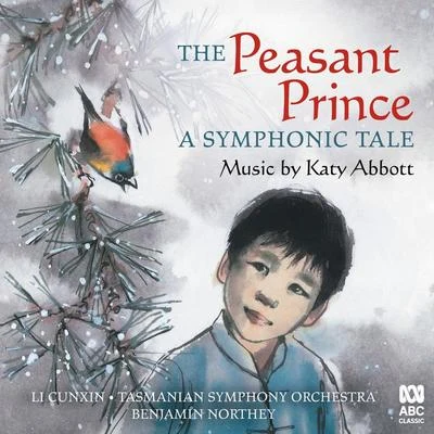 The Peasant Prince: A Symphonic Tale 专辑 Tasmanian Symphony Orchestra/David Stanhope/Barbara Jane Gilby