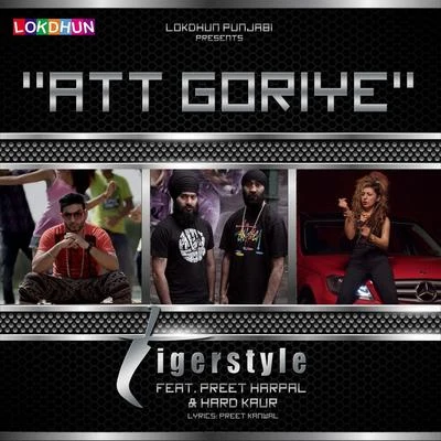 Att Goriye 專輯 Tigerstyle/Ranjit Bawa