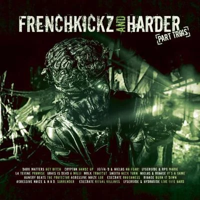 Frenchkickz and Harder Part Trois 專輯 Urais Is Dead