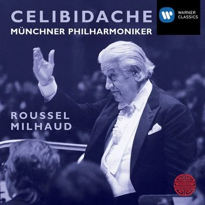 Roussel: Orchestral Suites; Milhaud: Suite Francaise, Percussion Concerto 專輯 Sergiù Celibidache