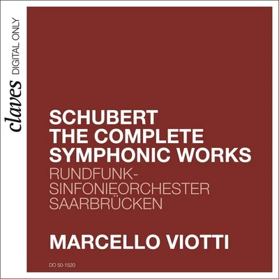 Riccardo ZanellatoMarcello ViottiTeatro la Fenice OrchestraAna Maria Sanchez Schubert: The Complete Symphonic Works