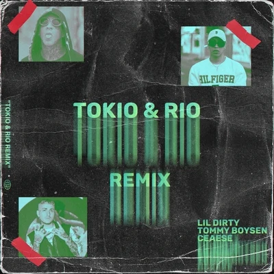 Tokio y Rio (Remix) [feat. Tommy Boysen & Ceaese] 专辑 Tommy Boysen/EstoeSPosdata