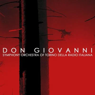 Don Giovanni 專輯 Angelo Mercuriali/Carlos Guichandut/Orchestra Sinfonica di Torino della Rai/Ruggero Maghini/Quintino & Blasterjaxx