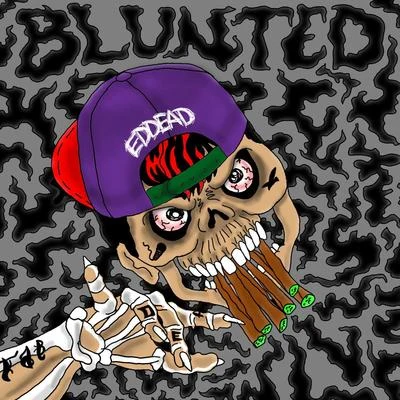 Blunted 專輯 Edde6d