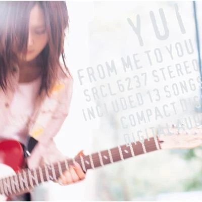 YUI FROM ME TO YOU