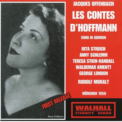 OFFENBACH, J.: Contes d&#x27;Hoffmann (Les) [Opera] (Sung in German) (Schlemm, Streich, Stich-Randall, Kmentt, London, Moralt) 专辑 Rudolf Moralt