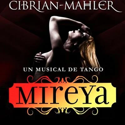 Mahler Mireya: Un Musical de Tango (Banda Sonora Original)