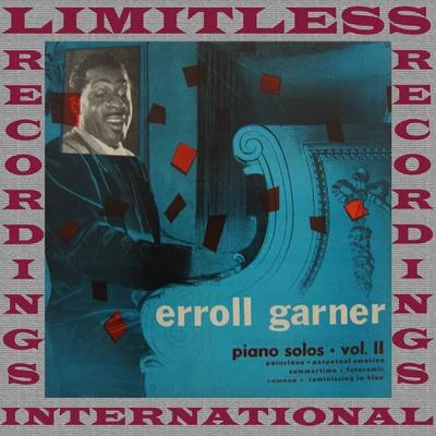 Piano Solos, Vol. 2 (HQ Remastered Version) 专辑 Erroll Garner