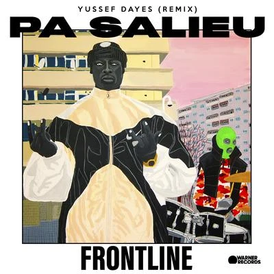 Pa Salieu Frontline (Yussef Dayes Remix)