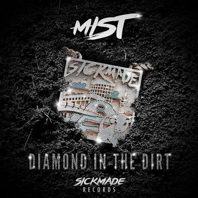 Diamond In The Dirt 专辑 Mist