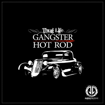 Gangster Hot Rod 專輯 Thug Life/Gallego