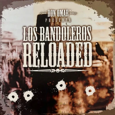 Los Bandoleros Reloaded 專輯 Daddy K/Glory/Kid Creme/DJD/Fayleine Brown