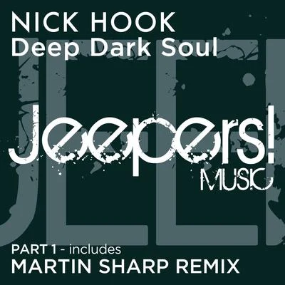 Deep Dark Soul, Pt. 1 專輯 Nick Hook