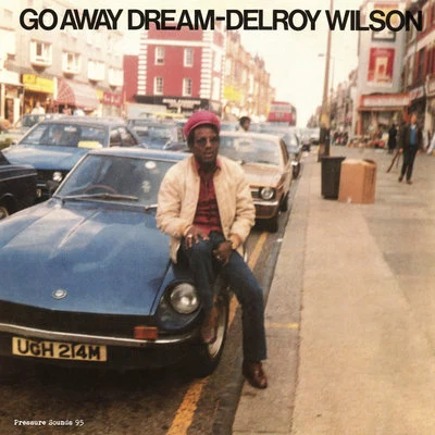 Go Away Dream 專輯 Delroy Wilson