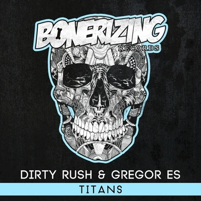 Titans 专辑 Nipri/Dirty Rush & Gregor Es