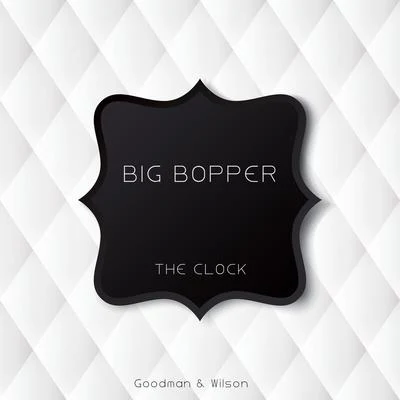 The Clock 专辑 Big Bopper