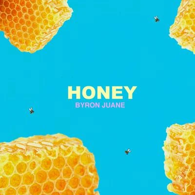 Honey 专辑 Wande/Byron Juane