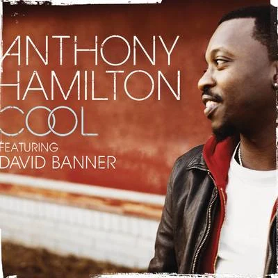 Cool 專輯 Anthony Hamilton