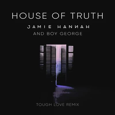 Boy George House of Truth (Tough Love Remix)