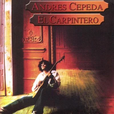 El Carpintero 专辑 Andrés Cepeda