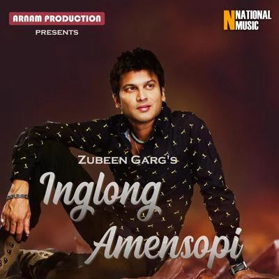 Inglong Amensopi - Single 專輯 Zubeen Garg