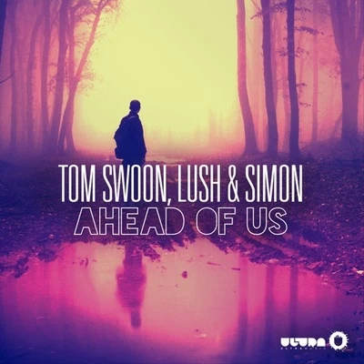 Ahead of Us 專輯 Lush & Simon