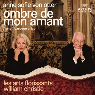 Ombre de mon amant - French Baroque Arias 專輯 Anne Sofie von Otter/Ulf Forsberg/Torbjörn Helander/Ulrika Jansson/Svante Henryson