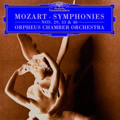 Mozart Symphonies:No.29,33 & 40 专辑 Orpheus Chamber Orchestra