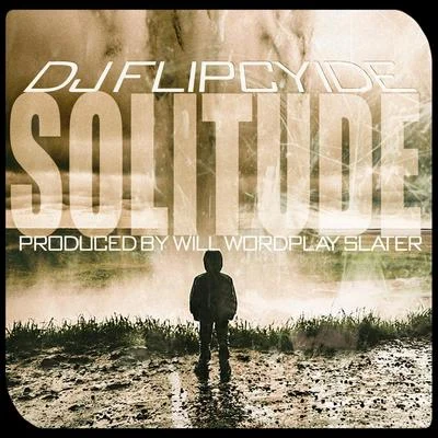 Solitude 專輯 JUdah Priest/Heaven Razah/Dj Flipcyide/Karnage Ca$hman/The Purge