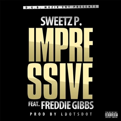 Impressive (feat. Freddie Gibbs) 专辑 Freddie Gibbs