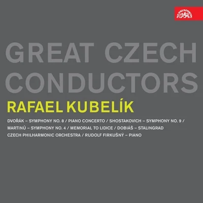 Rafael Kubelík. Great Czech Conductors 专辑 Czech Philharmonic/Karel Ancerl