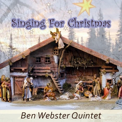 Singing For Christmas 專輯 Ben Webster Quartet