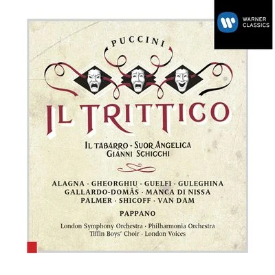 Puccini: Il trittico 专辑 Joseph Calleja/Ramón Tebar/Vittorio Vitelli/Apollo Voices/Angela Gheorghiu