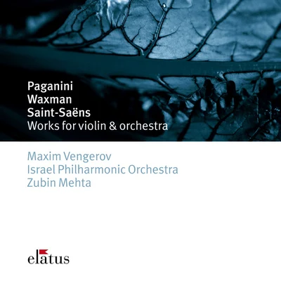 Paganini, Saint-Saëns & Waxman : Works for Violin & Orchestra 專輯 Israel Philharmonic Orchestra