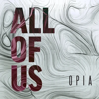 All of Us 專輯 Opia