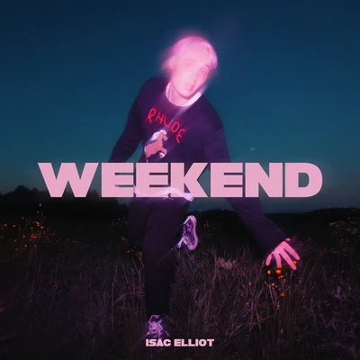 Weekend 專輯 Isac Elliot