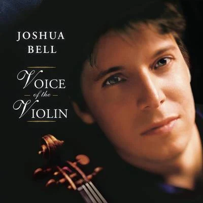 Voice of the Violin 專輯 Joshua Bell