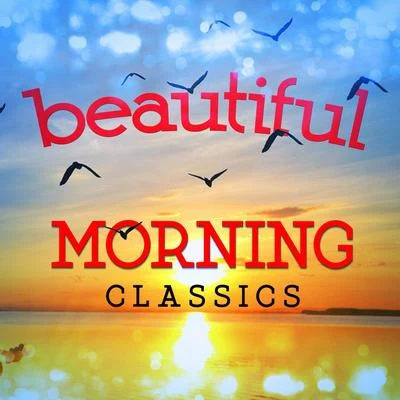 Beautiful Morning Classics 專輯 Martin Jacoby/Erik Satie