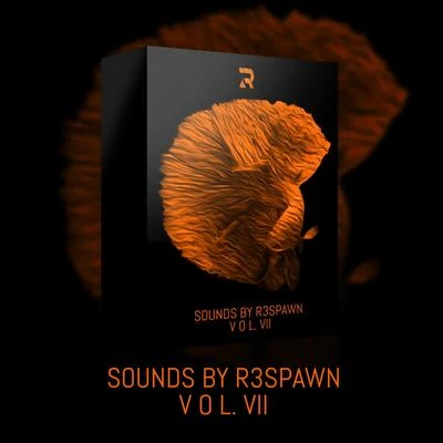 Sounds by R3SPAWN Vol. 07 專輯 R3SPAWN