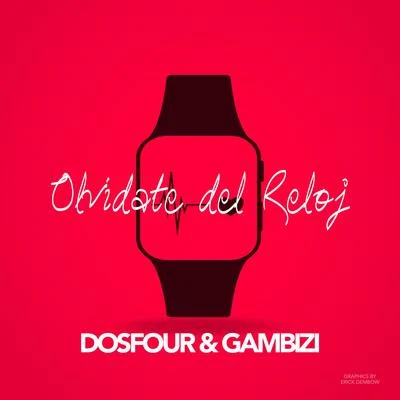 Olvidate Del Reloj 專輯 Dos Four