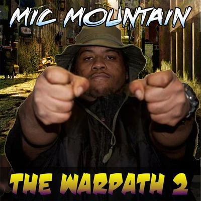 The Warpath 2 專輯 Pace Won/Mic Mountain