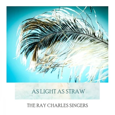 As Light As Straw 專輯 The Ray Charles Singers/Frank Sinatra