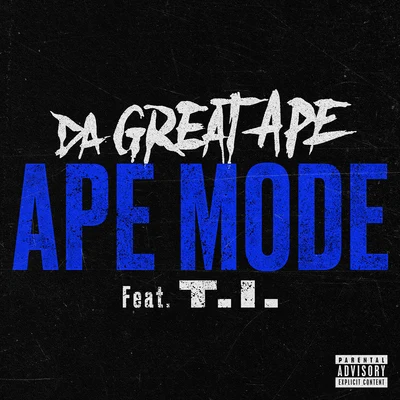 Ape Mode (feat. T.I.) 專輯 T.I./Pleasure/Philth/Damage Report/Dialogue