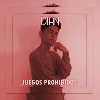 Juegos Prohibidos 專輯 Dian